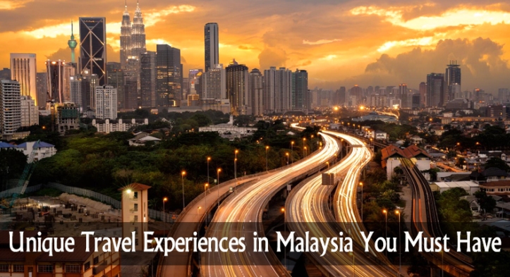 Unique-Travel-Experiences-in-Malaysia-You-Must-Have